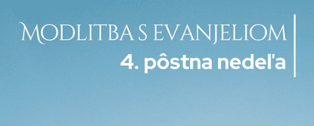 Modlitba-s-evanjeliom-4.-postna-nedela-1.png